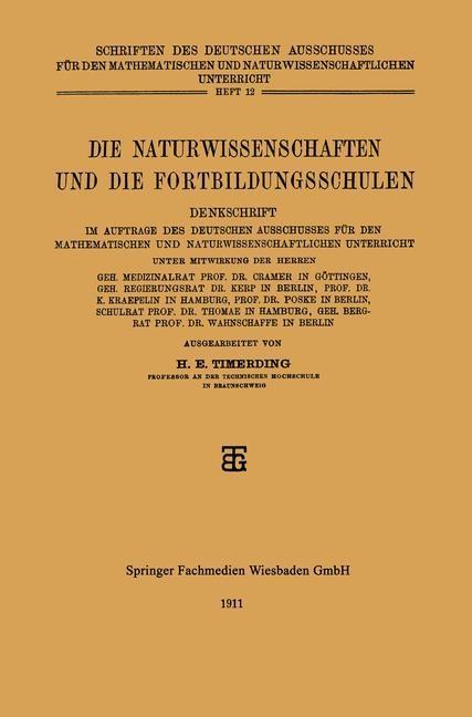 Produktbild: Die Naturwissenschaften und die Fortbildungsschulen | H. E. Timerding