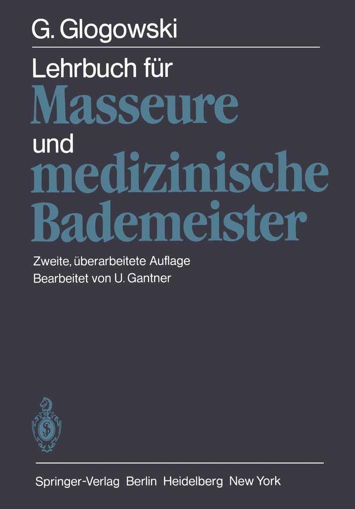Produktbild: Lehrbuch für Masseure und medizinische Bademeister | G. Glogowski