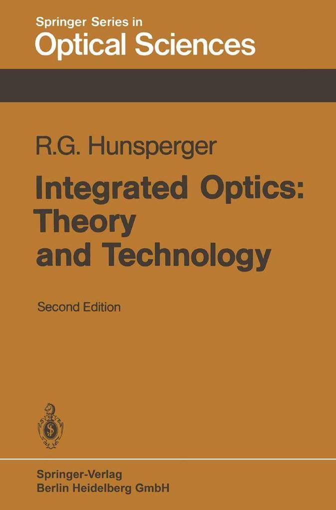 Produktbild: Integrated Optics: Theory and Technology | Robert G. Hunsperger