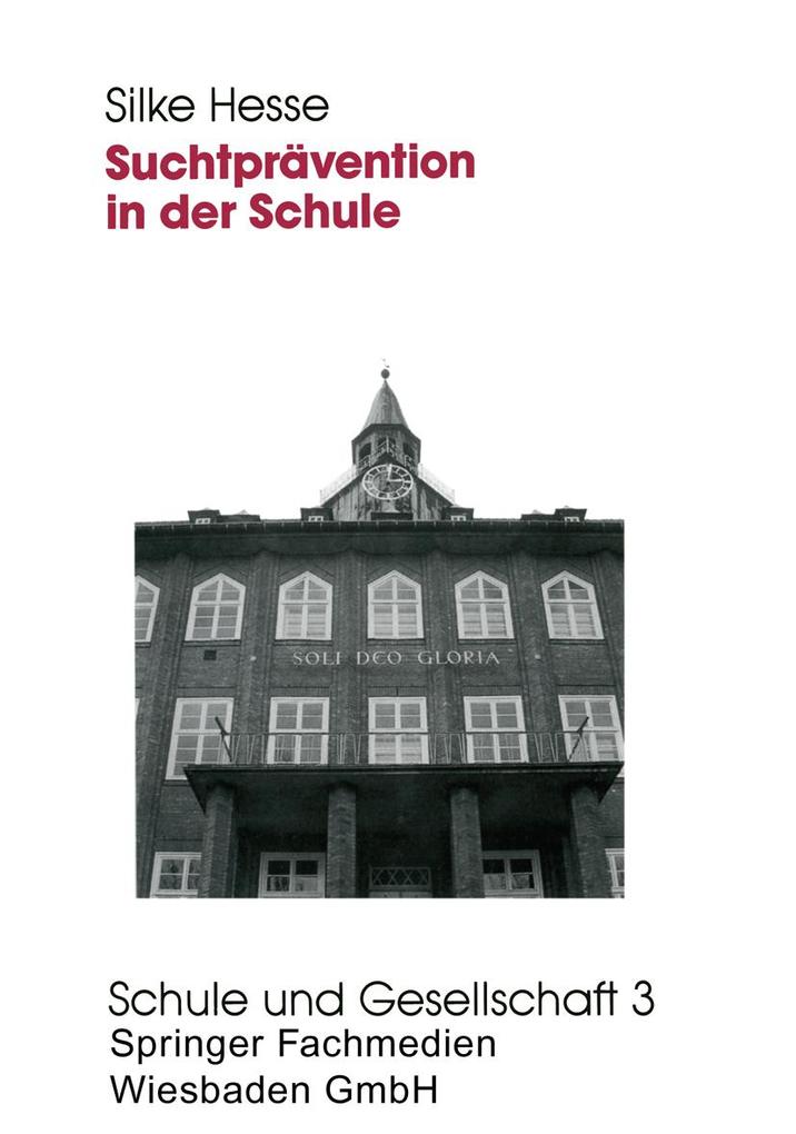 Produktbild: Suchtprävention in der Schule | Silke Hesse