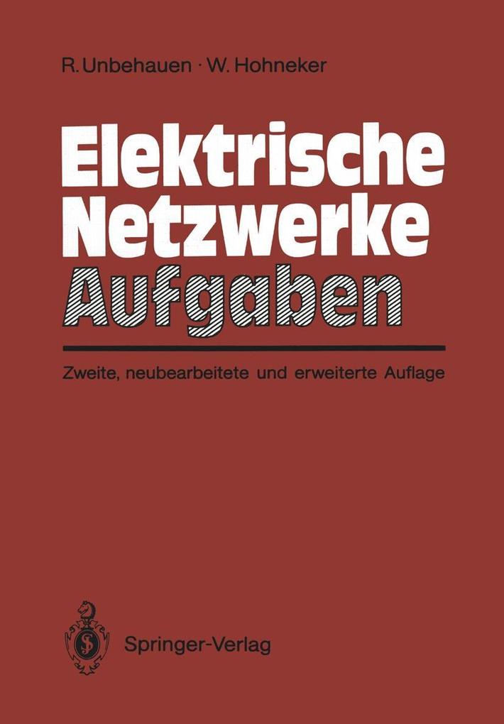 Produktbild: Elektrische Netzwerke Aufgaben | Willi Hohneker, Rolf Unbehauen