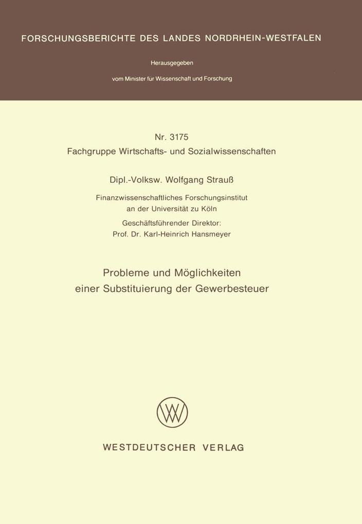Produktbild: Probleme und Möglichkeiten einer Substituierung der Gewerbesteuer | Wolfgang Strauß