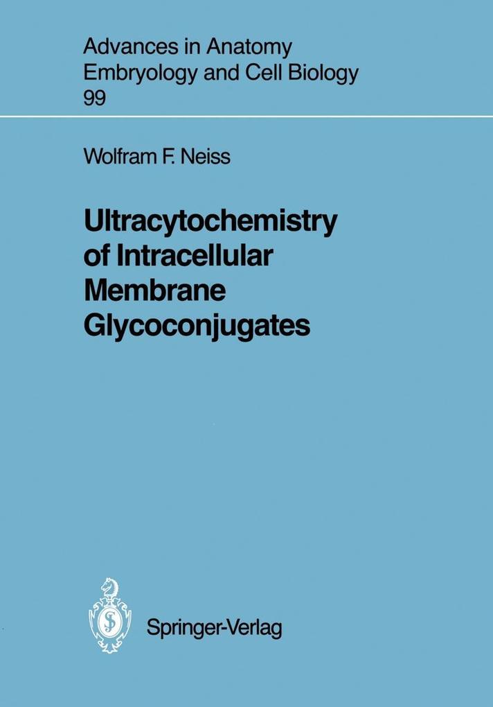 Produktbild: Ultracytochemistry of Intracellular Membrane Glycoconjugates | Wolfram F. Neiss
