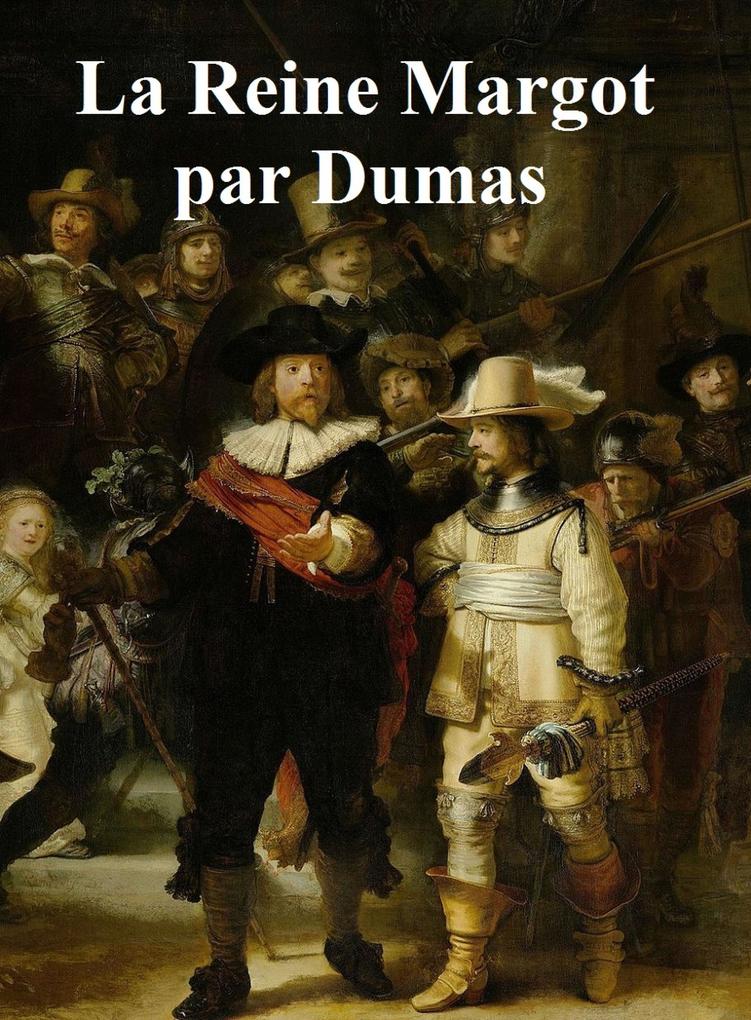 Produktbild: La Reine Margot | Alexandre Dumas