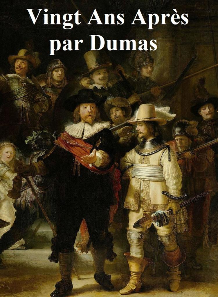 Produktbild: Vingt Ans Apres | Alexandre Dumas