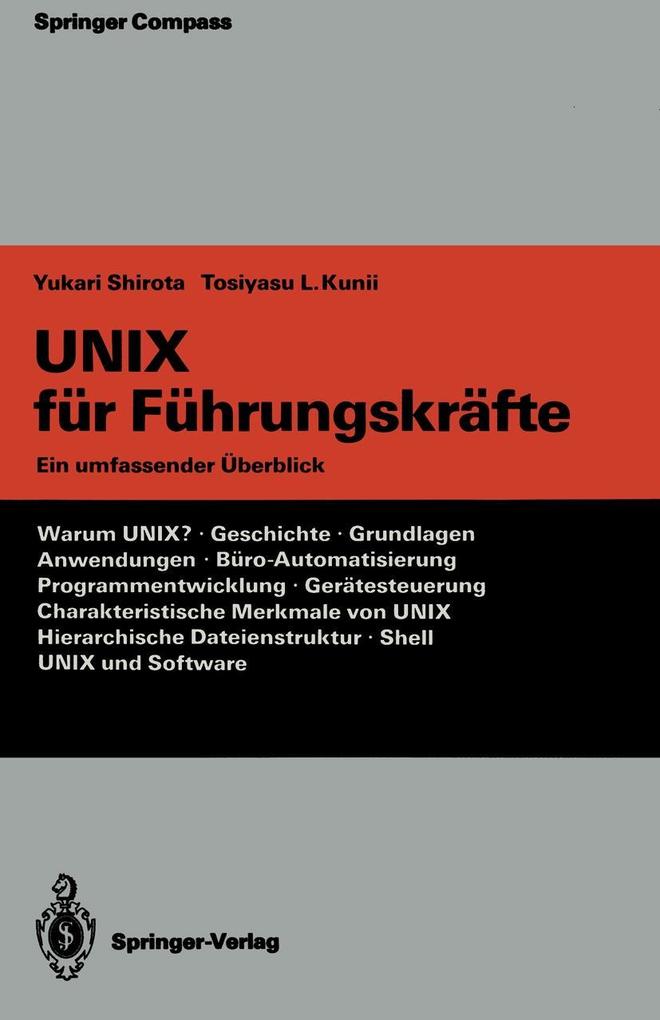 Produktbild: UNIX für Führungskräfte | Tosiyasu L. Kunii, Yukari Shirota