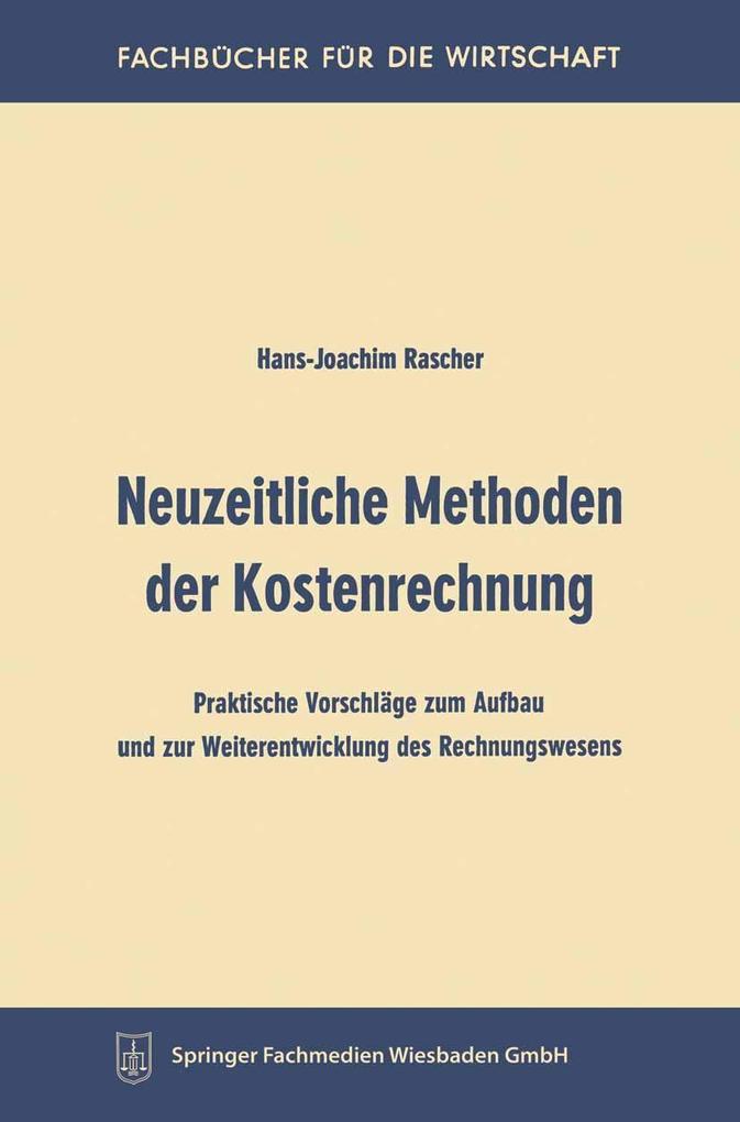 Produktbild: Neuzeitliche Methoden der Kostenrechnung | Hans-Joachim Rascher