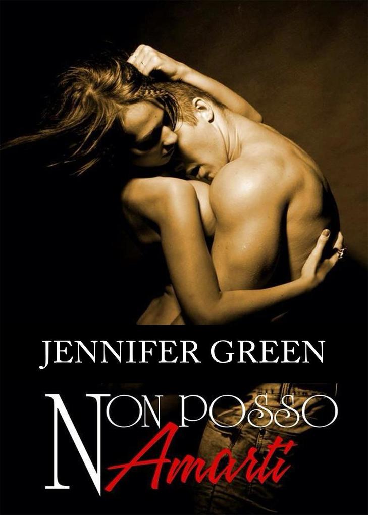Produktbild: Non posso amarti | Jennifer Green