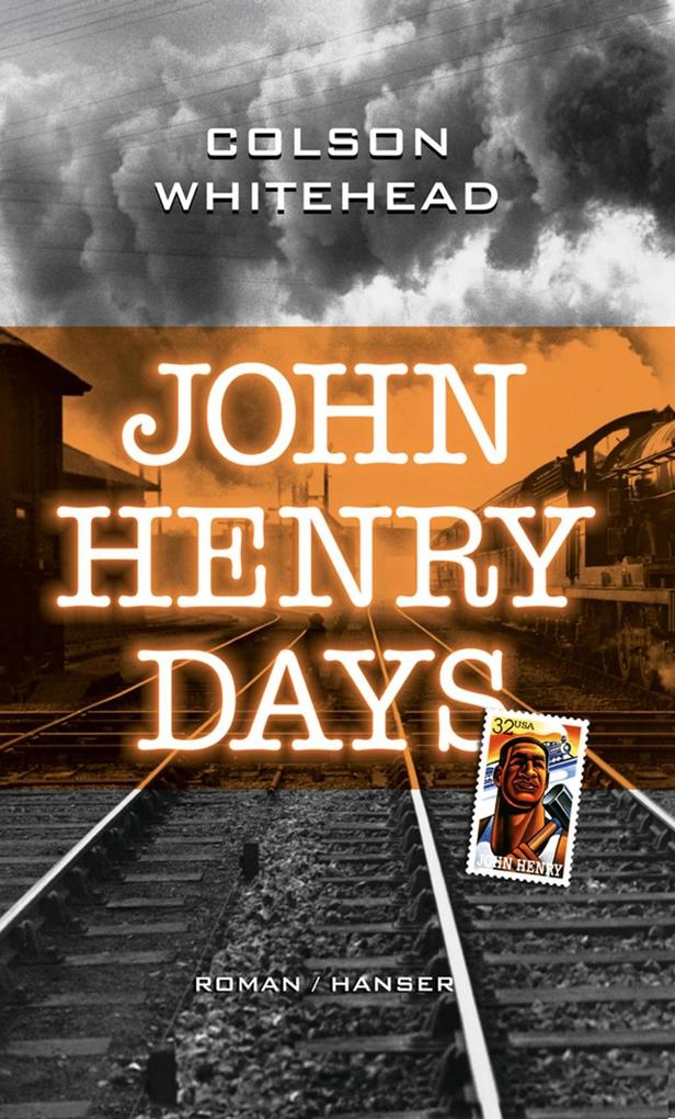 john henry days by colson whitehead