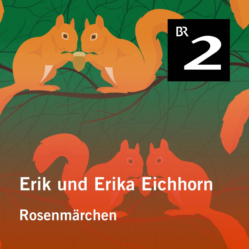 Produktbild: Erik und Erika Eichhorn: Rosenmärchen | Eo Borucki