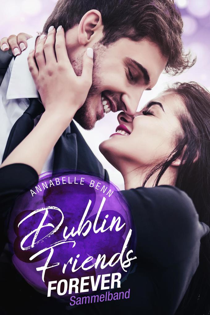 Produktbild: Dublin Friends: Sammelband | Annabelle Benn