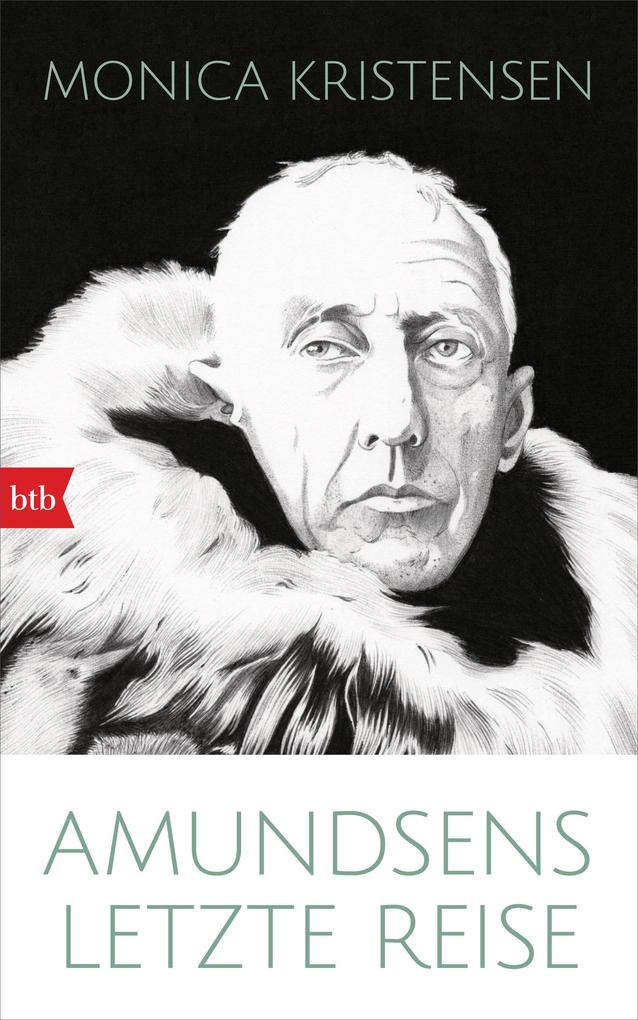 Produktbild: Amundsens letzte Reise | Monica Kristensen