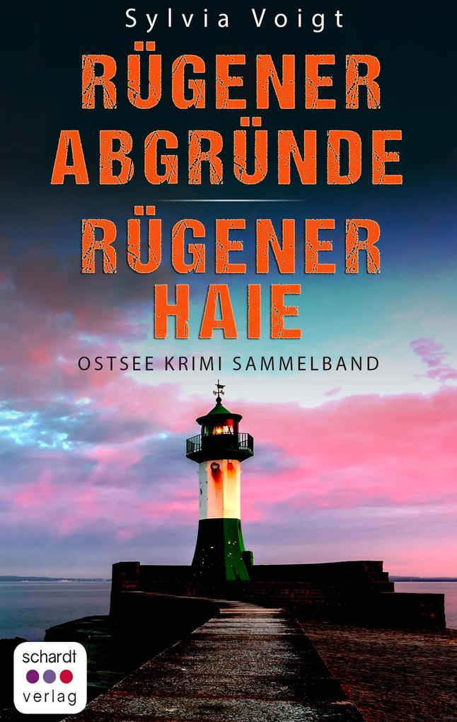 Produktbild: Ostsee Krimi Sammelband: Rügener Abgründe und Rügener Haie | Sylvia Voigt
