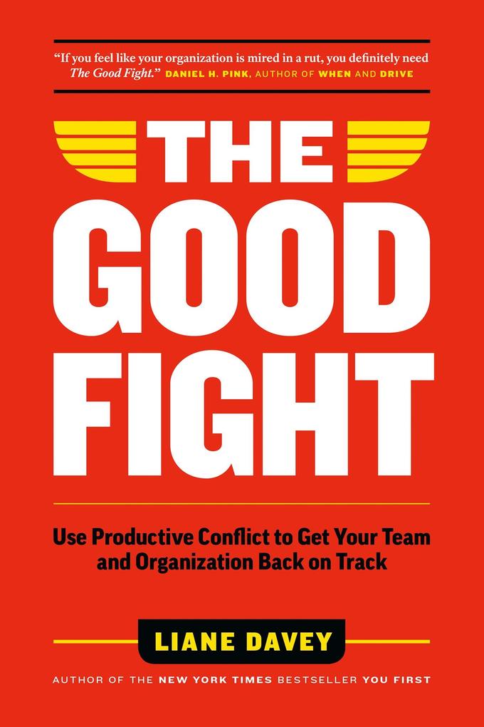 Produktbild: The Good Fight | Liane Davey