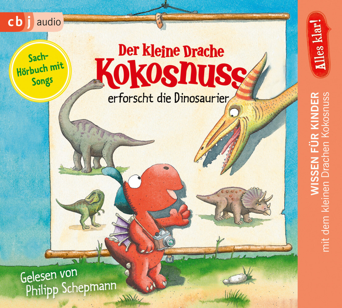 Produktbild: Alles klar! Der kleine Drache Kokosnuss erforscht... Die Dinosaurier | Ingo Siegner