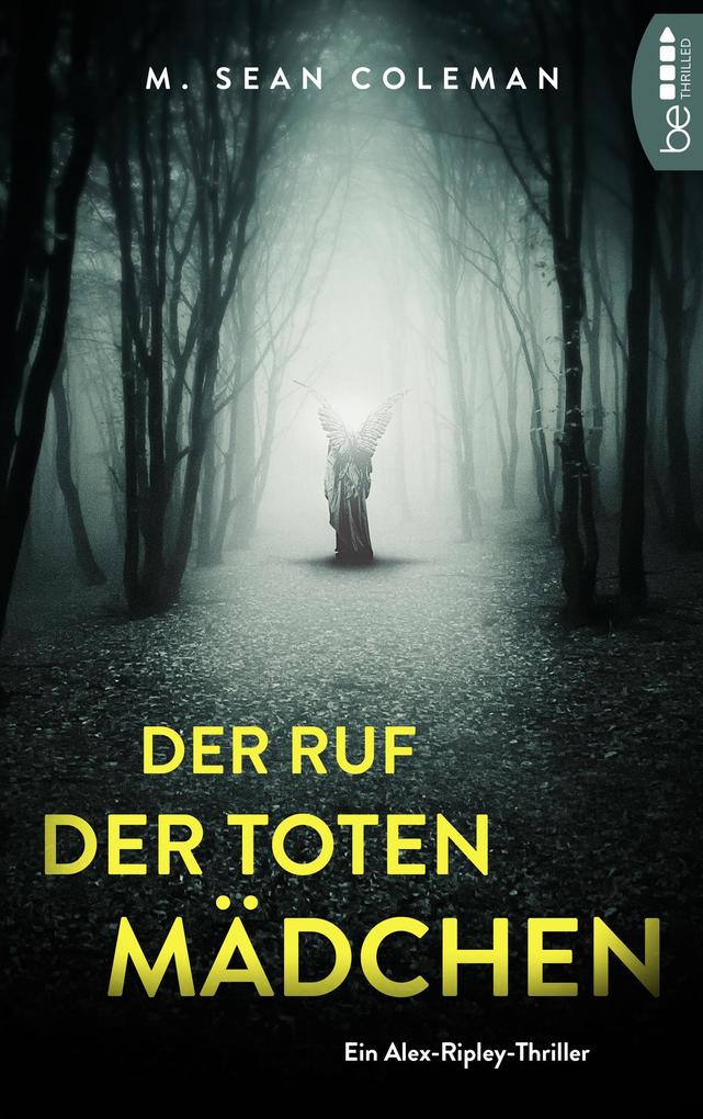 Produktbild: Der Ruf der toten Mädchen | M. Sean Coleman