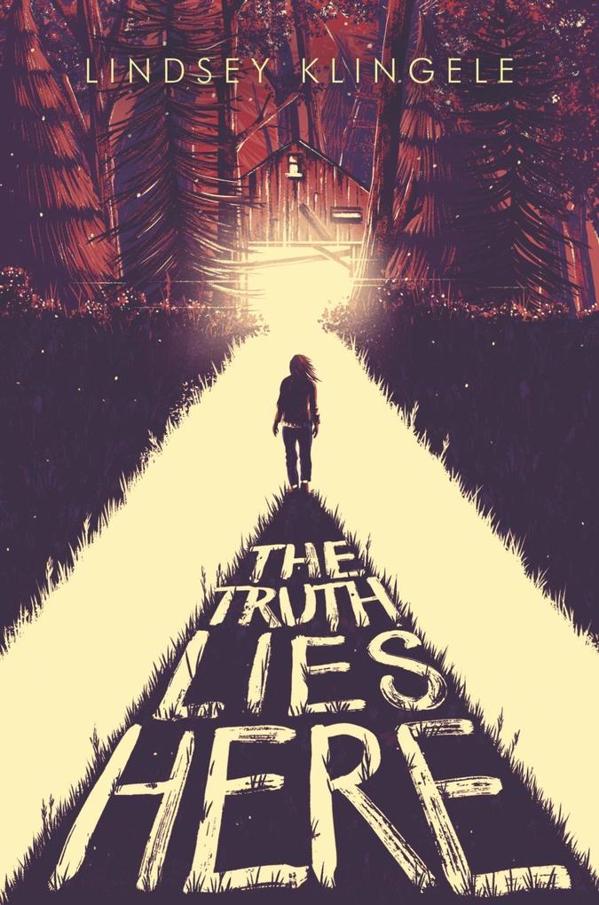 Produktbild: The Truth Lies Here | Lindsey Klingele