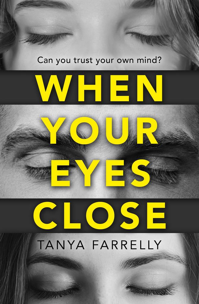 Produktbild: When Your Eyes Close | Tanya Farrelly