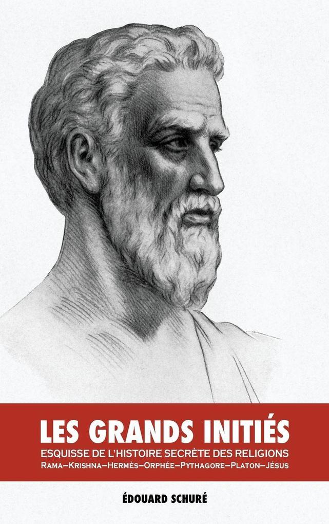 Produktbild: Les Grands Initiés | Édouard Schuré