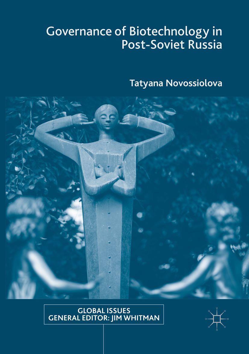 Produktbild: Governance of Biotechnology in Post-Soviet Russia | Tatyana Novossiolova