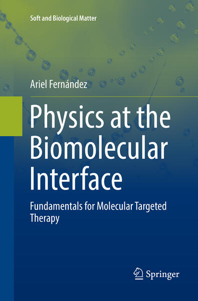 Produktbild: Physics at the Biomolecular Interface | Ariel Fernández