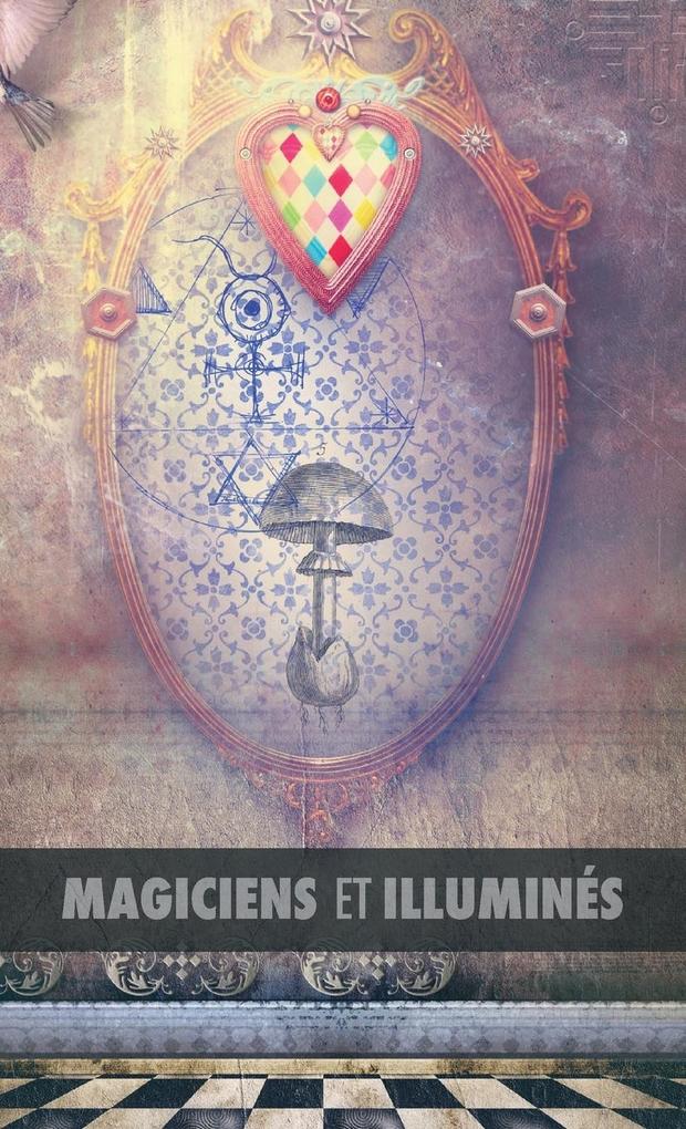 Produktbild: Magiciens et Illuminés | Maurice Magre