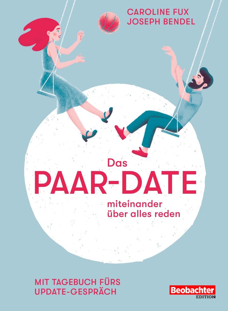 Produktbild: Das Paar-Date | Caroline Fux, Joseph Bendel-Zgraggen