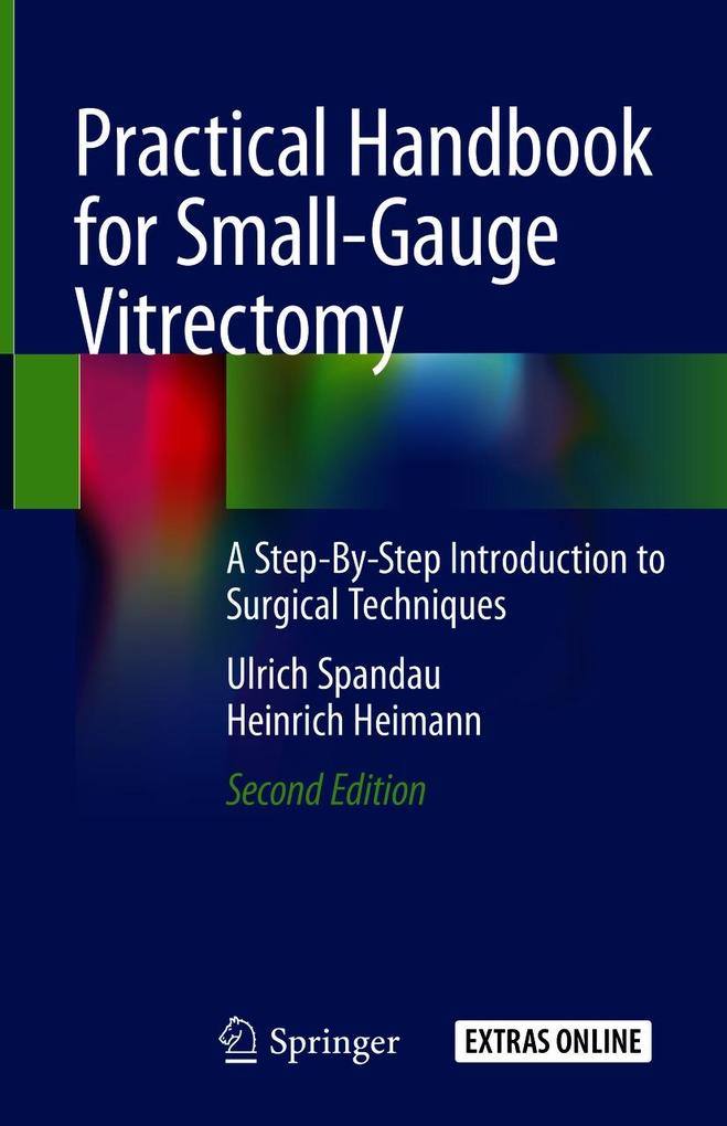 Produktbild: Practical Handbook for Small-Gauge Vitrectomy | Ulrich Spandau, Heinrich Heimann