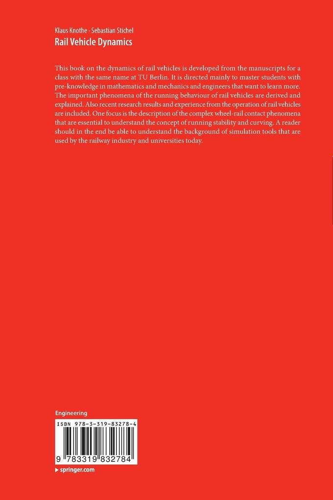 Weitere Ansicht: Rail Vehicle Dynamics | Klaus Knothe, Sebastian Stichel