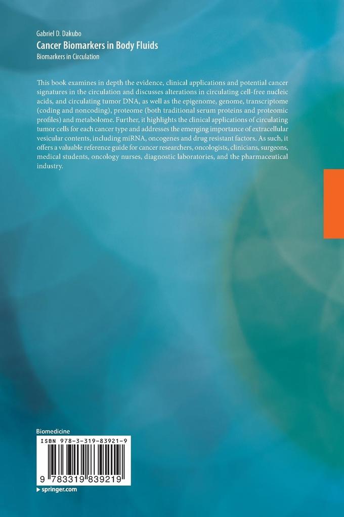 Weitere Ansicht: Cancer Biomarkers in Body Fluids | Gabriel D. Dakubo