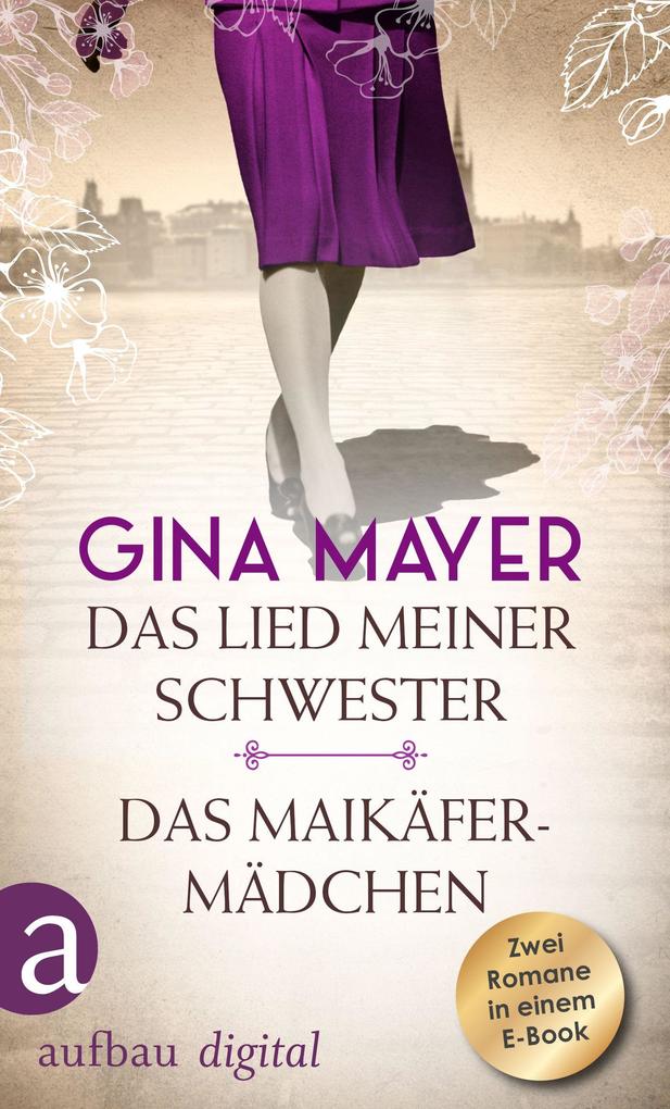 Produktbild: Das Lied meiner Schwester & Das Maikäfermädchen | Gina Mayer