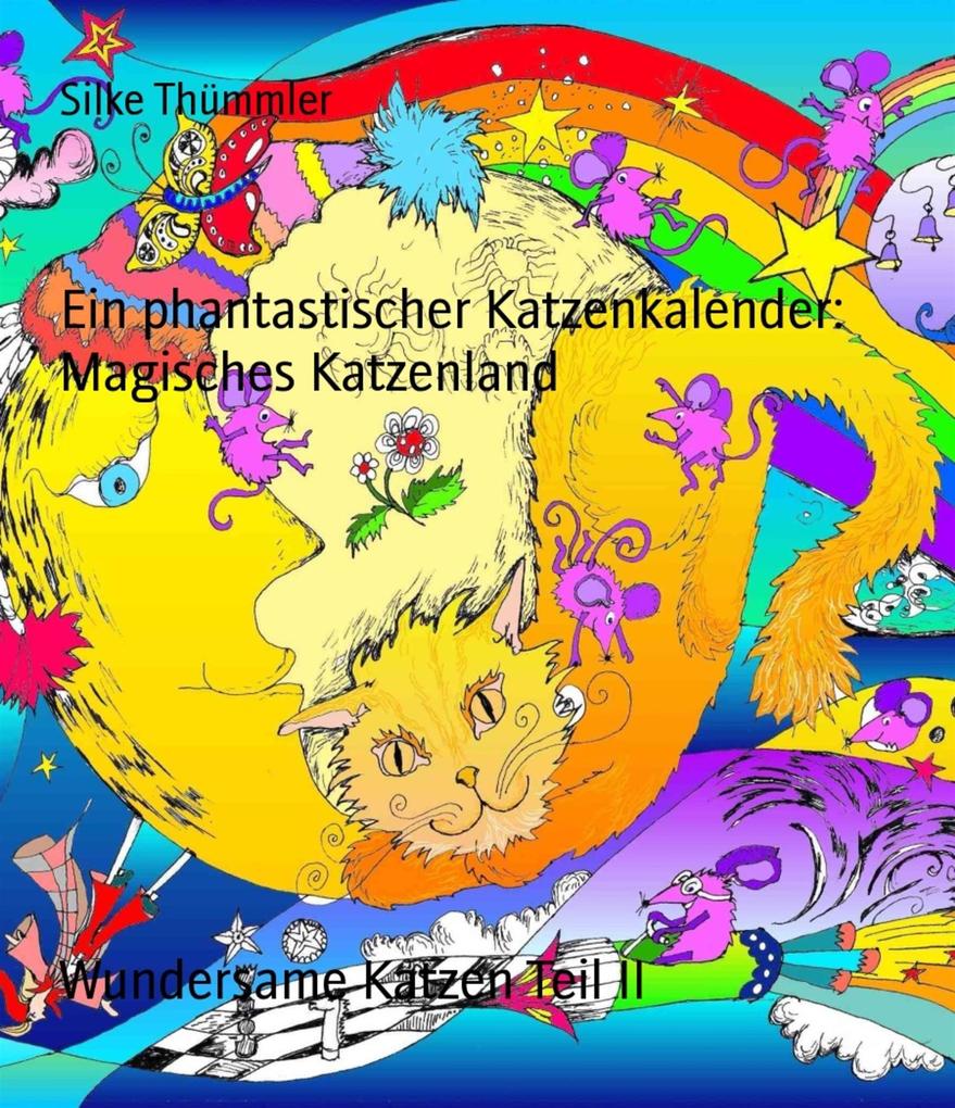 Produktbild: Ein phantastischer Katzenkalender: Magisches Katzenland | Silke Thümmler