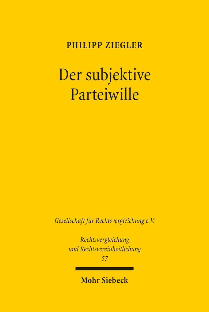 Produktbild: Der subjektive Parteiwille | Philipp Ziegler