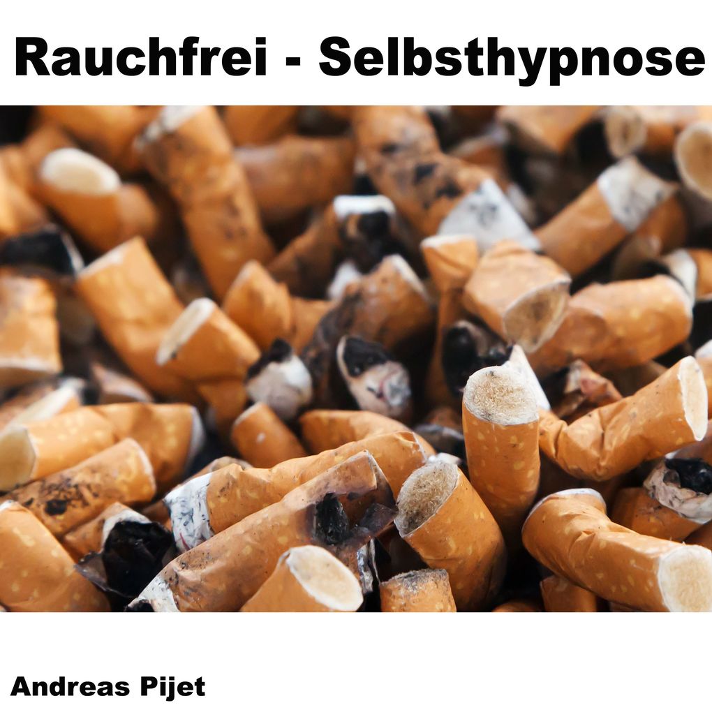 Produktbild: Rauchfrei - Selbsthypnose | Andreas Pijet
