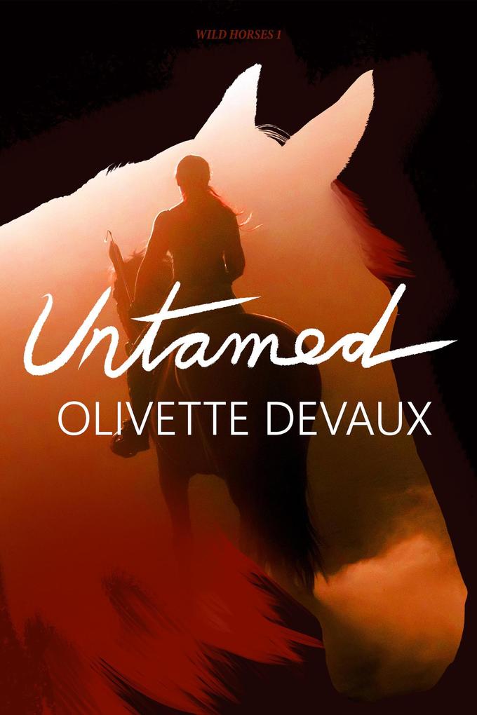 Produktbild: Untamed (WILD HORSES, #1) | Olivette Devaux