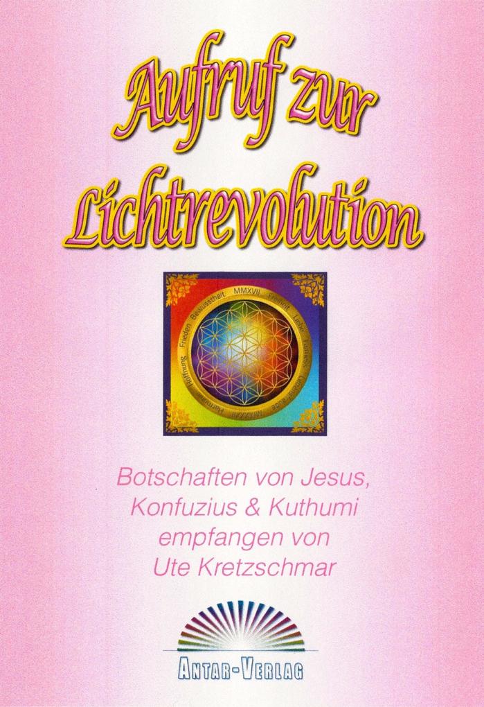 Produktbild: Aufruf zur Lichtrevolution | Ute Kretzschmar