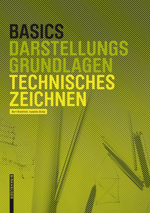 Produktbild: Basics Technisches Zeichnen | Bert Bielefeld, Isabella Skiba