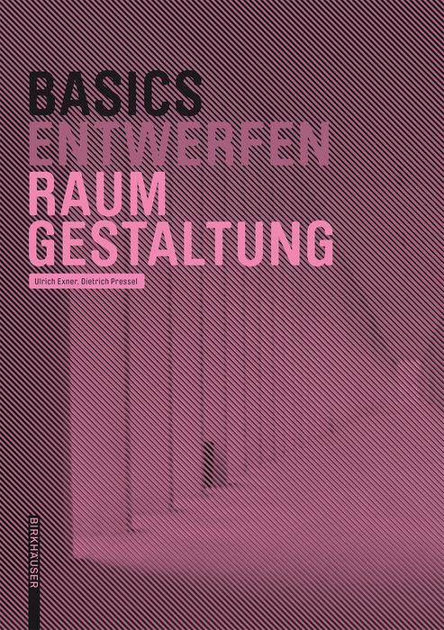 Produktbild: Basics Raumgestaltung | Dietrich Pressel, Ulrich Exner