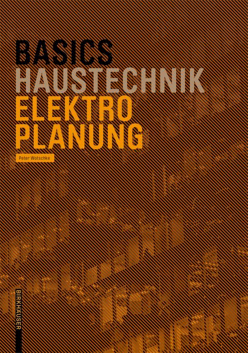 Produktbild: Basics Elektroplanung | Peter Wotschke