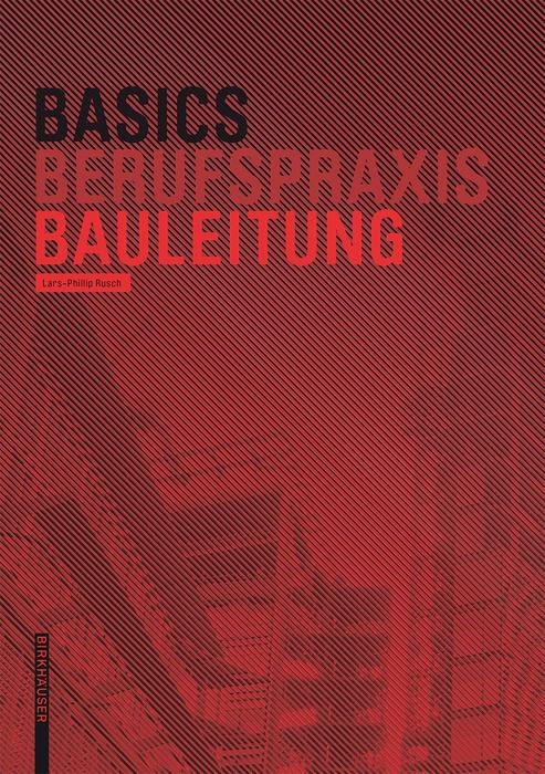 Produktbild: Basics Bauleitung | Lars-Phillip Rusch