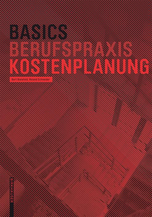 Produktbild: Basics Kostenplanung | Bert Bielefeld, Roland Schneider