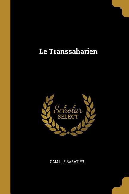 Produktbild: Le Transsaharien | Camille Sabatier