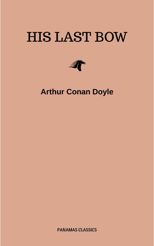 Produktbild: His Last Bow | Arthur Conan Doyle