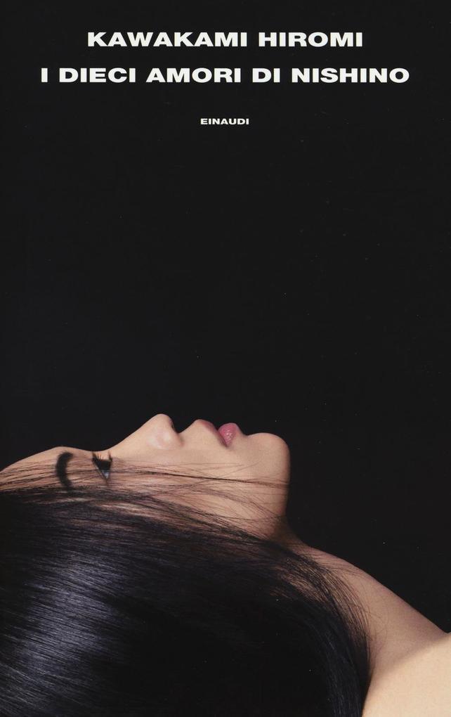 Produktbild: I dieci amori di Nishino | Hiromi Kawakami
