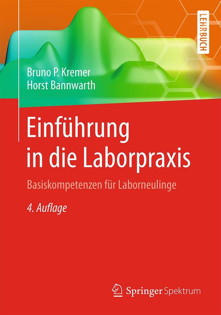 Produktbild: Einführung in die Laborpraxis | Bruno P. Kremer, Horst Bannwarth