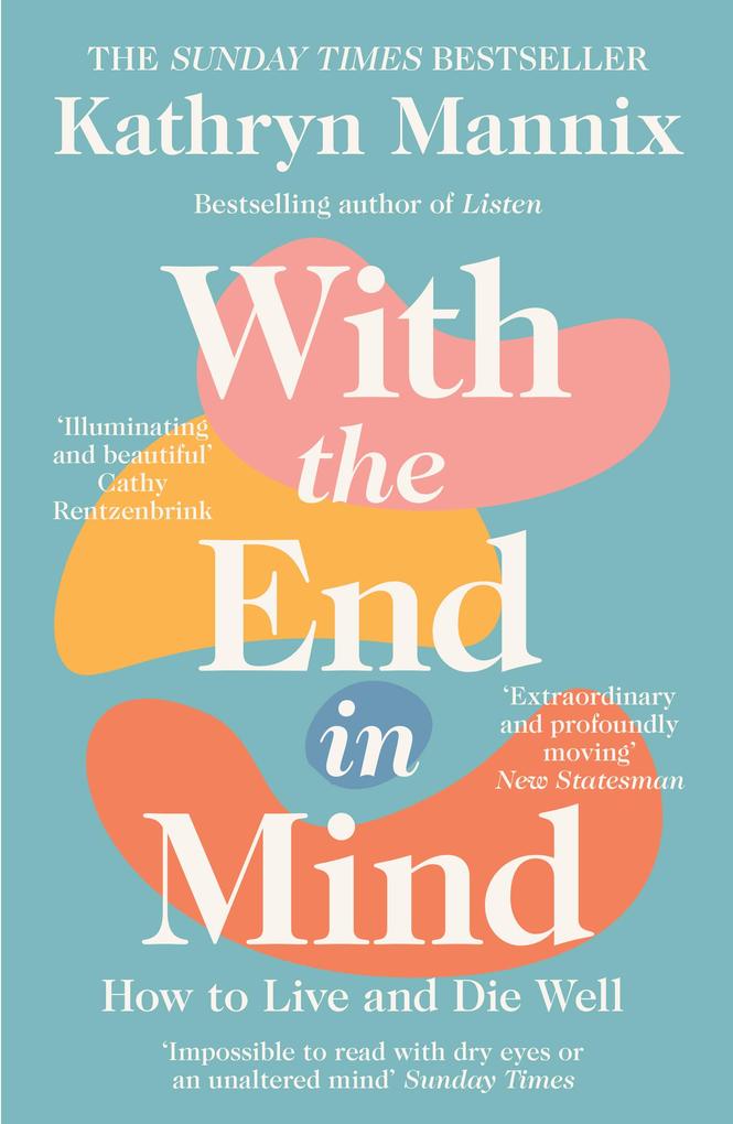 Produktbild: With the End in Mind | Kathryn Mannix