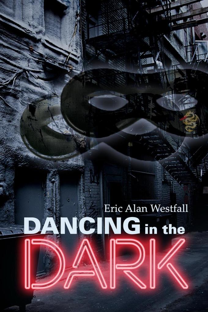 Produktbild: Dancing in the Dark | Eric Alan Westfall