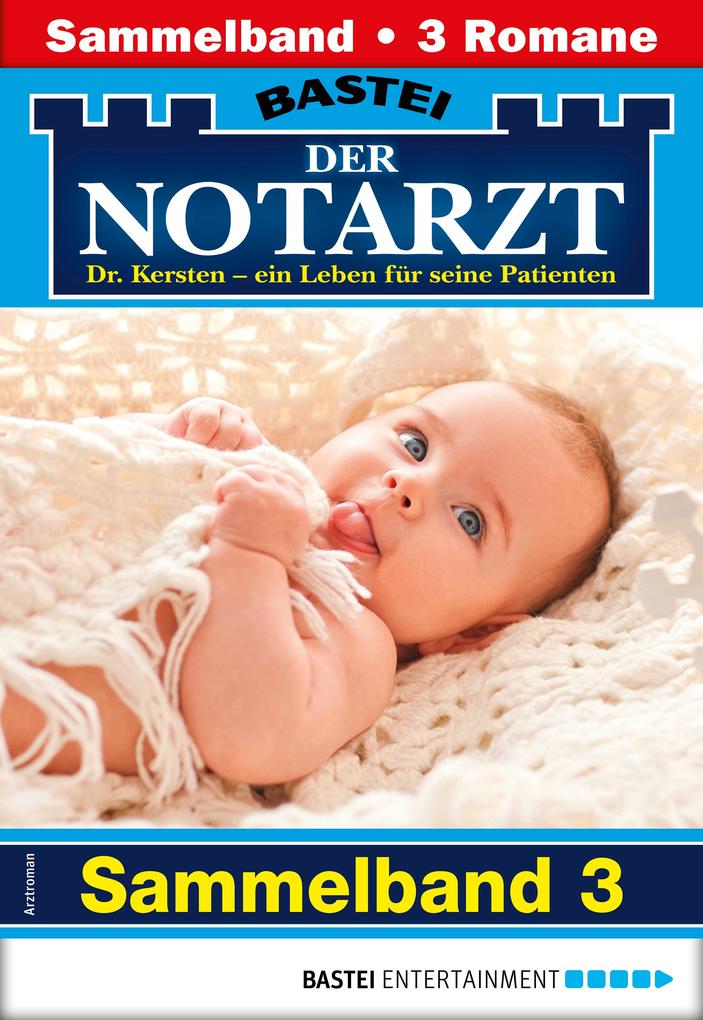 Produktbild: Der Notarzt Sammelband 3 - Arztroman | Karin Graf