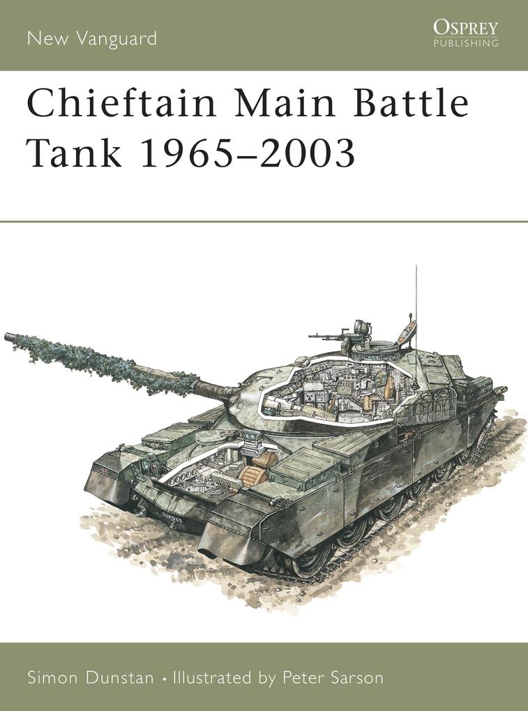 Produktbild: Chieftain Main Battle Tank 1965-2003 | Simon Dunstan