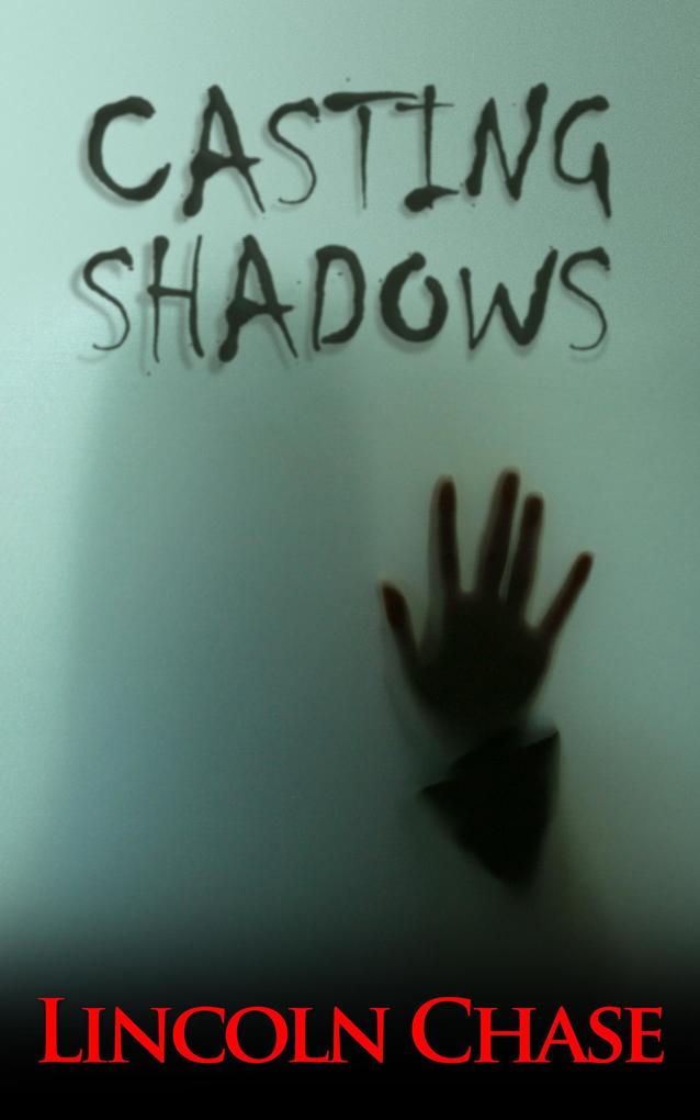 Produktbild: Casting Shadows (The Dominic Wolfe Tales) | Lincoln Chase